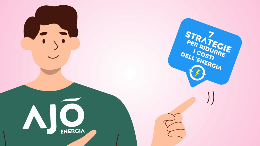 7-strategie-risparmiare-sui-costi-energia-ajo-energia